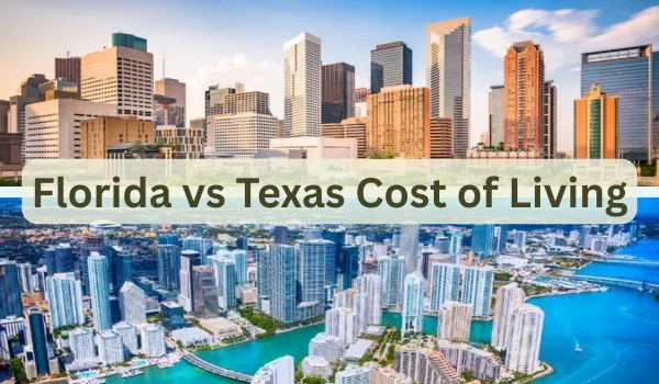Florida vs Texas Cost of Living