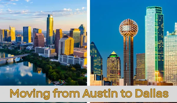 Moving from Austin to Dallas